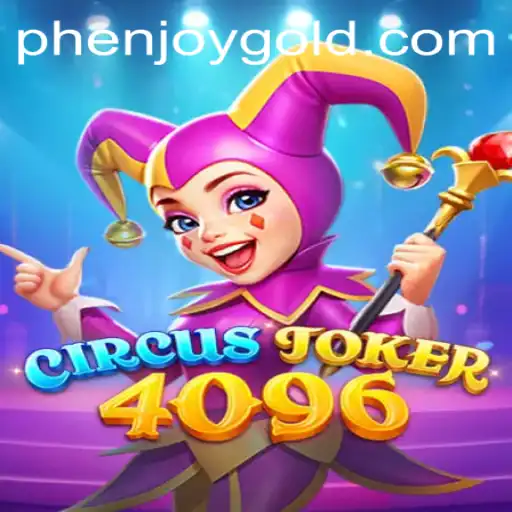 The Thrilling World of CircusJoker4096: A Phenjoy Experience