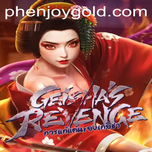 Exploring GeishasRevenge: A Phenjoy Gaming Experience